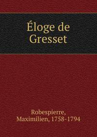 Eloge de Gresset