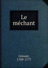 Le mechant