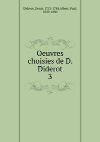 Oeuvres choisies de D. Diderot. 3