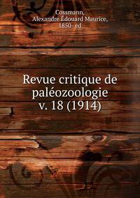 Revue critique de palozoologie. v. 18 (1914)