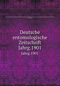 Deutsche entomologische Zeitschrift. Jahrg.1901
