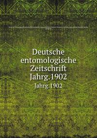 Deutsche entomologische Zeitschrift. Jahrg.1902