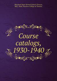 Course catalogs, 1930-1940