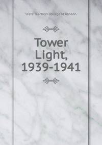 Tower Light, 1939-1941