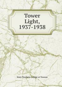 Tower Light, 1937-1938