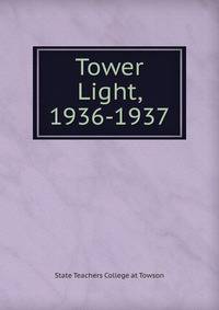 Tower Light, 1936-1937