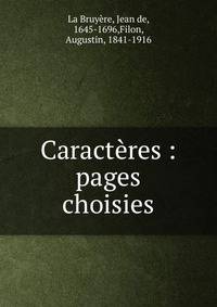 Caract?res : pages choisies