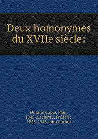 Deux homonymes du XVIIe si?cle: