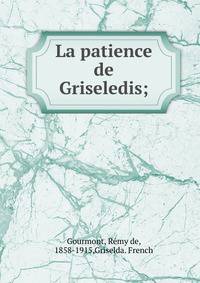 La patience de Griseledis;