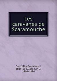 Les caravanes de Scaramouche