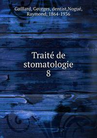 Trait de stomatologie. 8