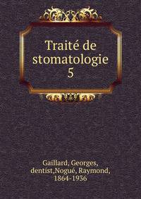 Trait de stomatologie. 5