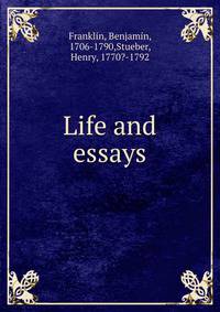 Life and essays