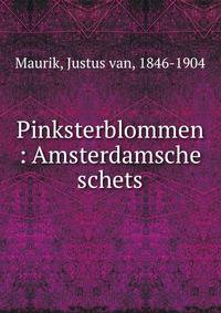 Pinksterblommen : Amsterdamsche schets