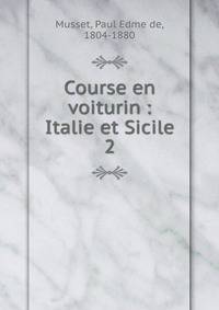 Course en voiturin : Italie et Sicile. 2