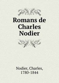 Romans de Charles Nodier