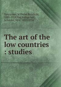 The art of the low countries : studies