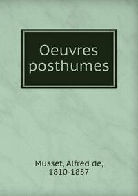 Oeuvres posthumes