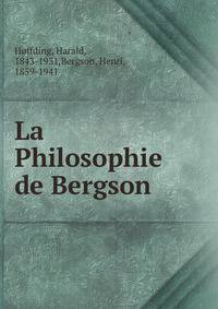 La Philosophie de Bergson
