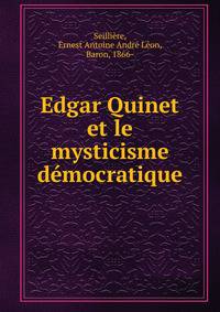 Edgar Quinet et le mysticisme democratique
