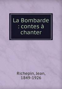 La Bombarde : contes ? chanter