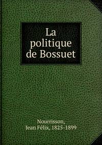 La politique de Bossuet