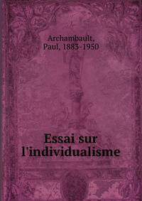Essai sur l'individualisme
