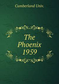 The Phoenix. 1959