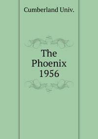 The Phoenix. 1956