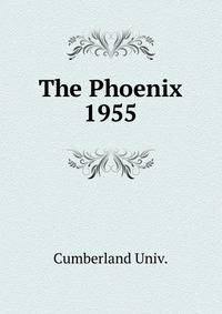 The Phoenix. 1955