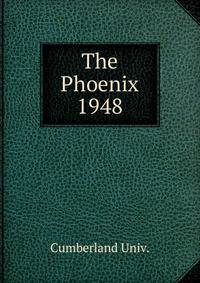 The Phoenix. 1948