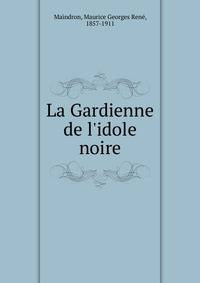 La Gardienne de l'idole noire