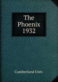 The Phoenix. 1932