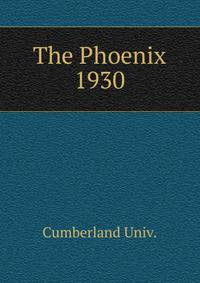 The Phoenix. 1930