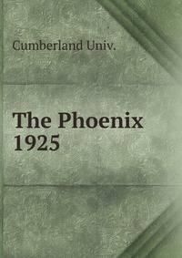 The Phoenix. 1925