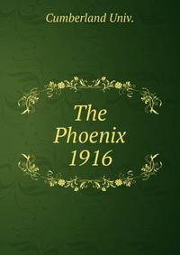 The Phoenix. 1916