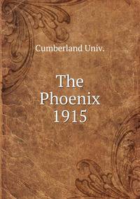 The Phoenix. 1915
