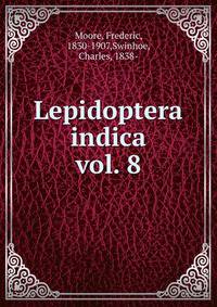 Lepidoptera indica. vol. 8