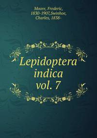 Lepidoptera indica. vol. 7