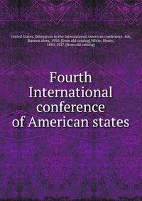 Fourth International conference of American states