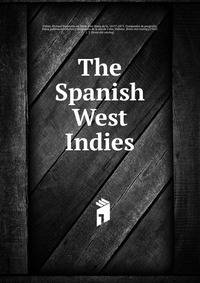 The Spanish West Indies