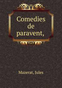 Comedies de paravent,