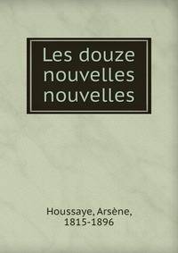 Les douze nouvelles nouvelles