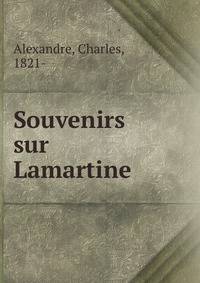 Souvenirs sur Lamartine