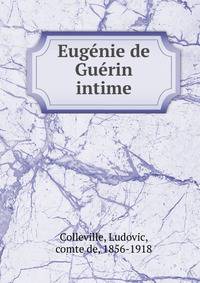 Eugenie de Guerin intime