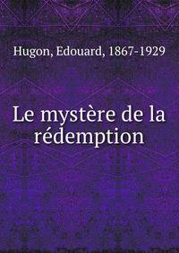 Le mystere de la redemption