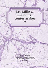 Les Mille &amp; une nuits : contes arabes