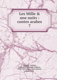 Les Mille &amp; une nuits : contes arabes