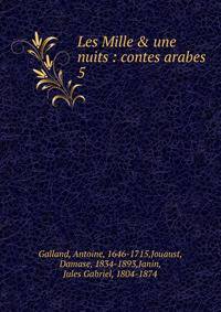 Les Mille &amp; une nuits : contes arabes