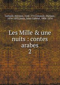 Les Mille &amp; une nuits : contes arabes